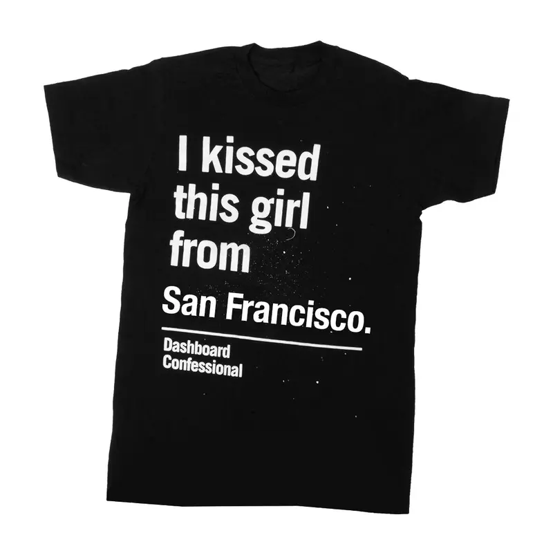 Kissed A Girl San Francisco T-Shirt