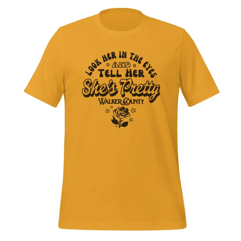 Tell Her Shes Pretty T-Shirt