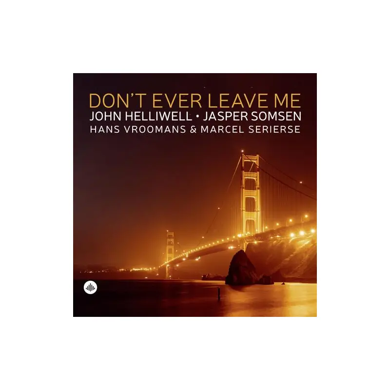 Don't Ever Leave Me - Vinyl LP
