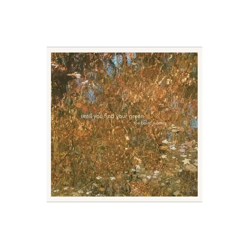 Until You Find Your Green - Vinyl LP