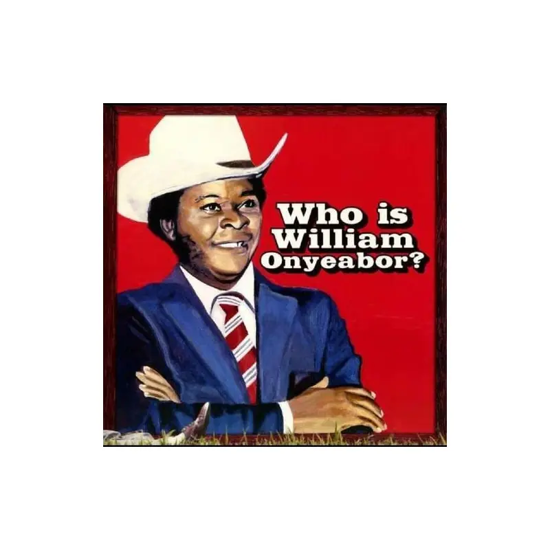 World Psychedelic Classics 5: Who Is William Onyeabor - Vinyl LP