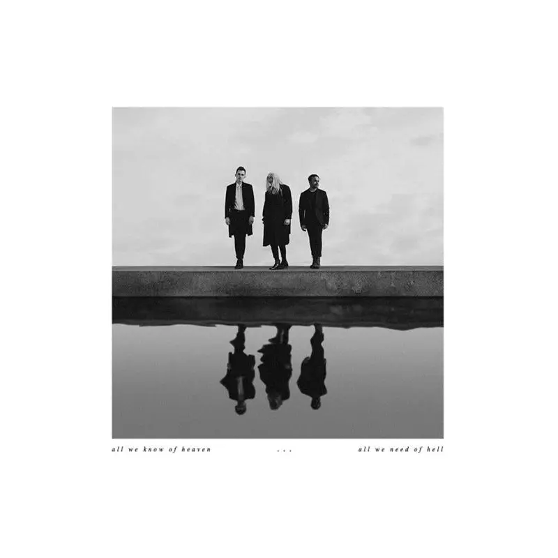 All We Know Of Heaven, All We Need Of Hell - Vinyl LP