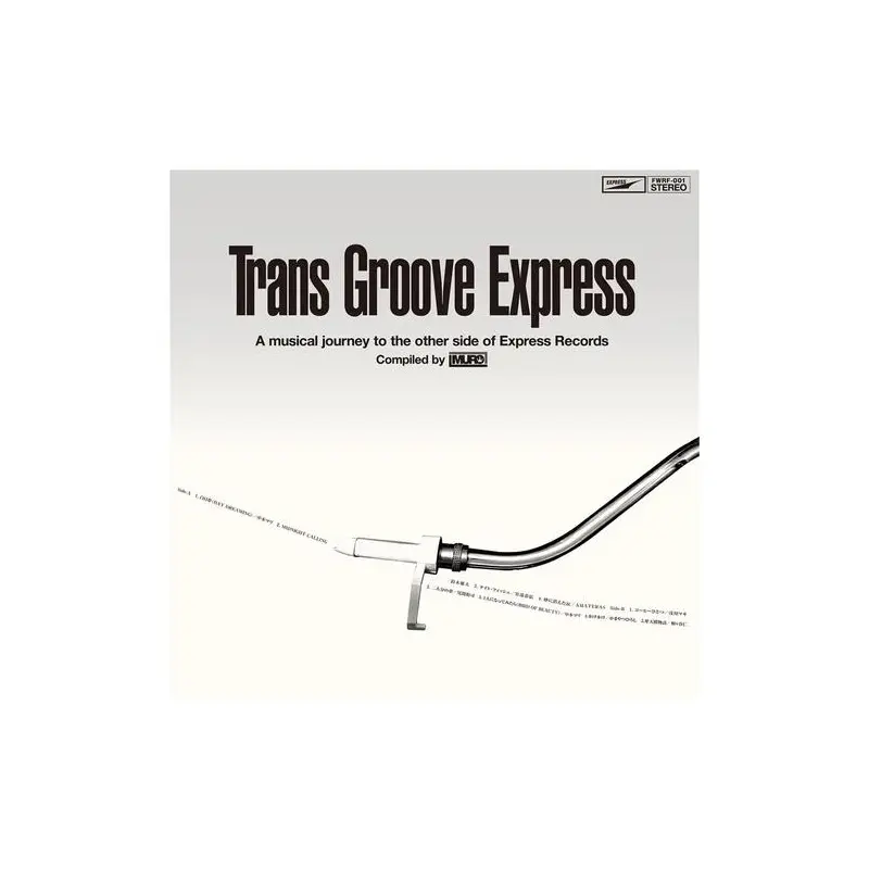 Trans Groove Express A Musical Journey To The Other Side Of Express Records Selected By Muro - Vinyl LP