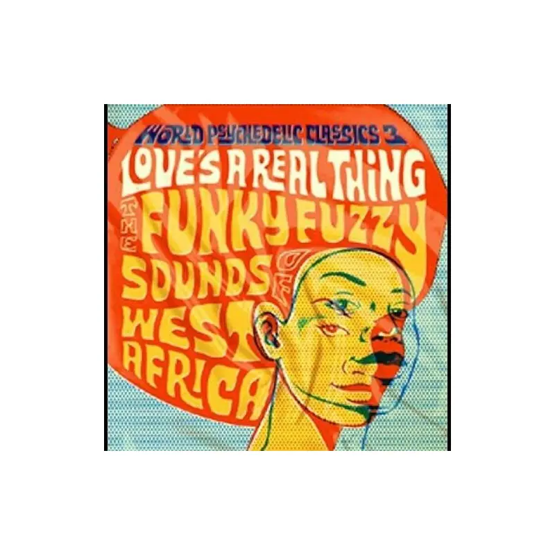 World Psychedelic Classics 3: Love's a Real Thing - Vinyl LP