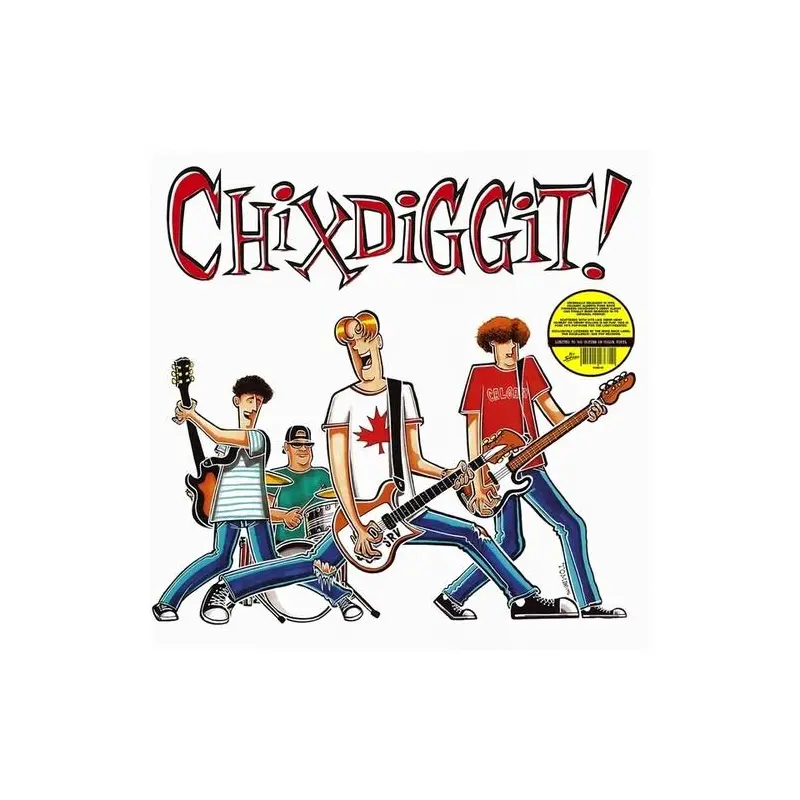Chixdiggit - Limited Edition Vinyl LP