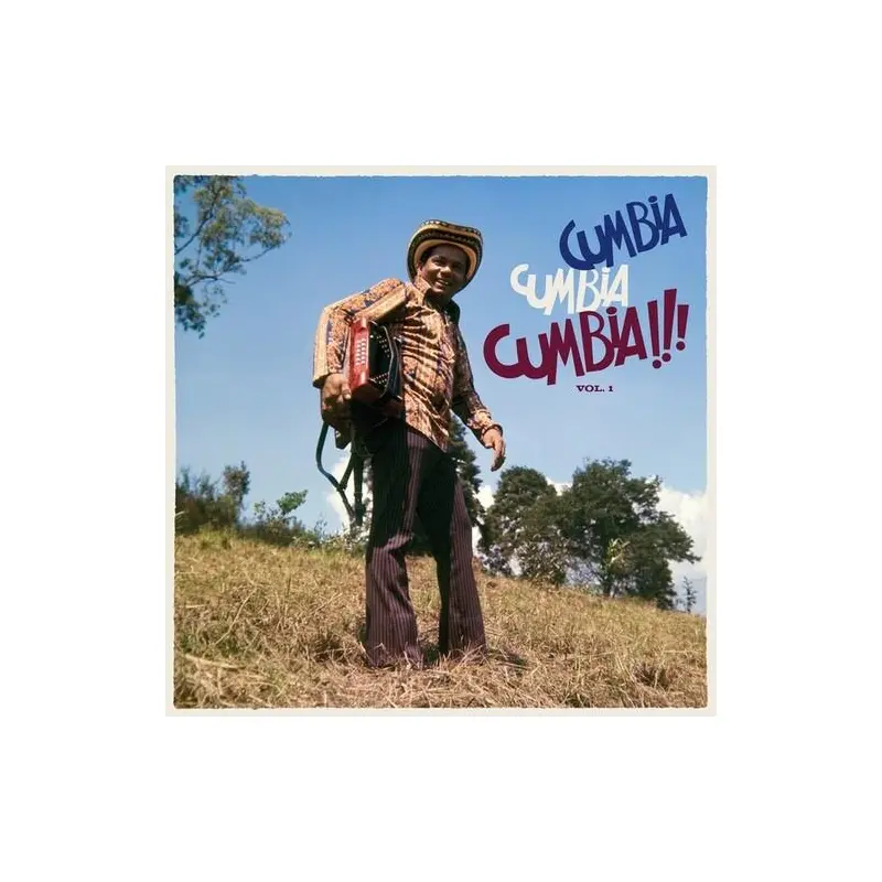Cumbia Cumbia Cumbia!!!, Vol. 1 - Vinyl LP
