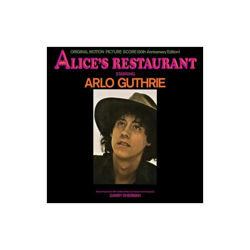 Alice's Restaurant (Original Motion Picture Score) - Anniversary Edition Vinyl LP