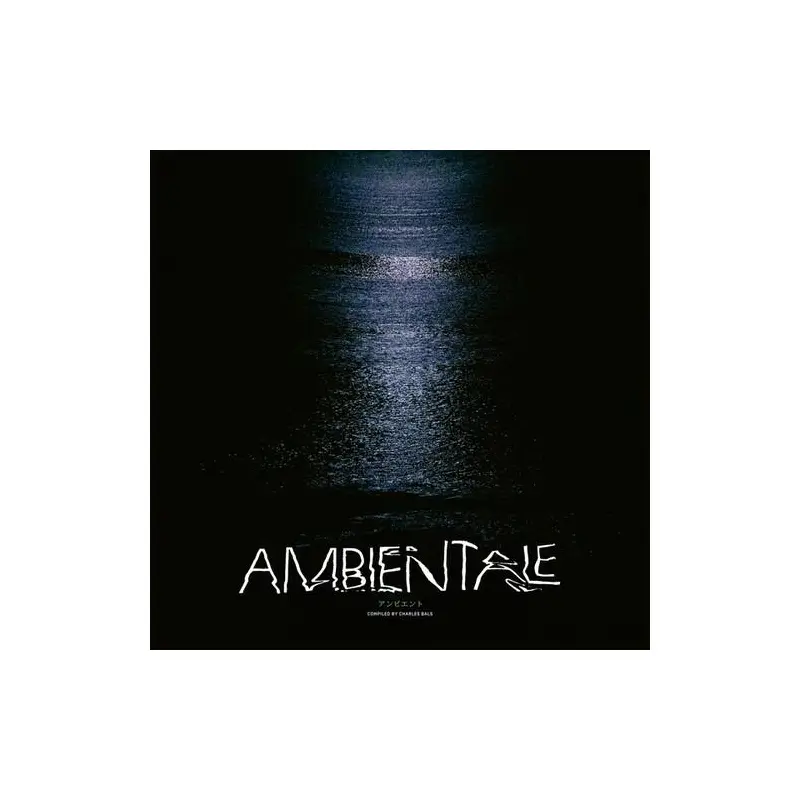 Ambientale (Compiled by Charles Bals) - Vinyl LP