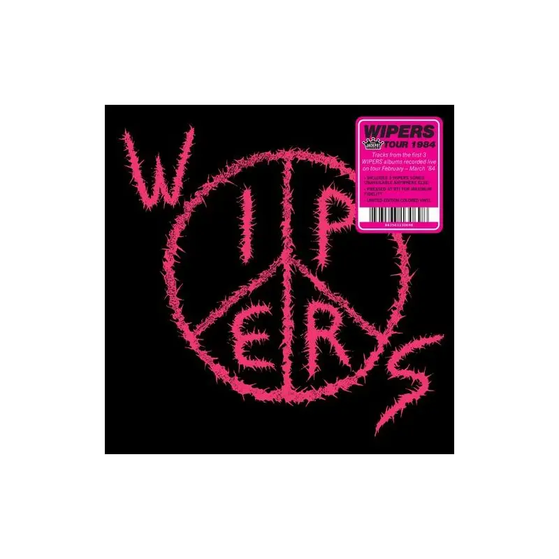 Wipers (aka Wipers Tour 84) - Vinyl LP