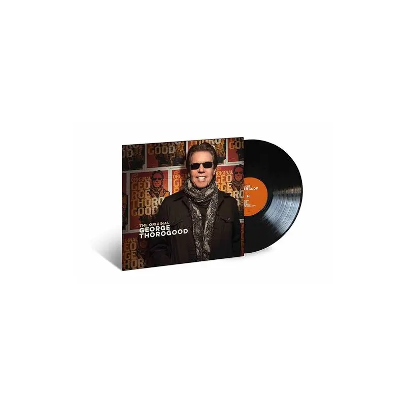 The Original George Thorogood - Vinyl LP