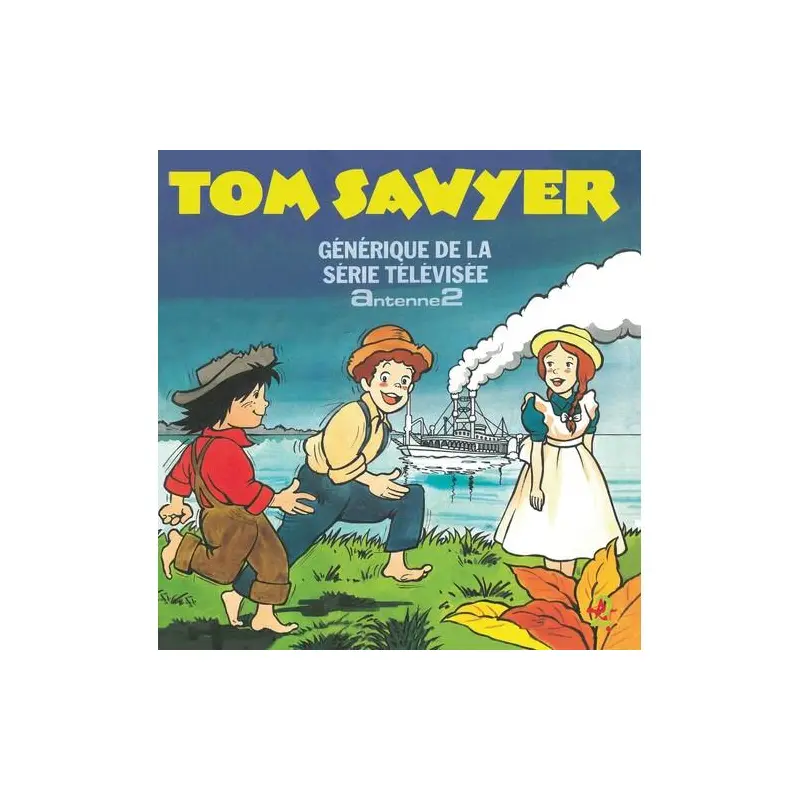Tom Sawyer: Generique De La Serie Televisee (Original Soundtrack) - 12-Inch Single