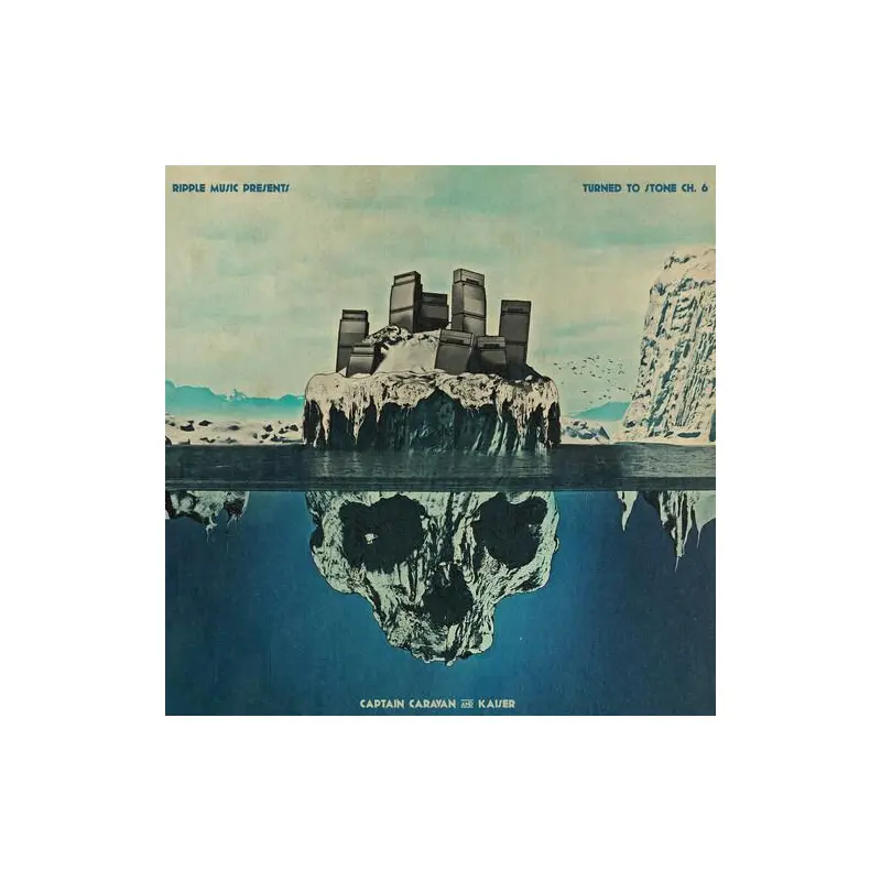 Turned To Stone: Chapter 6: Captain Caravan And Kaiser - Vinyl LP