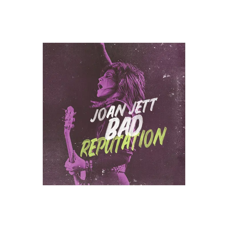 JOAN JETT - BAD REPUTATION: MUSIC FROM THE ORIGINAL MOTION PICTURE