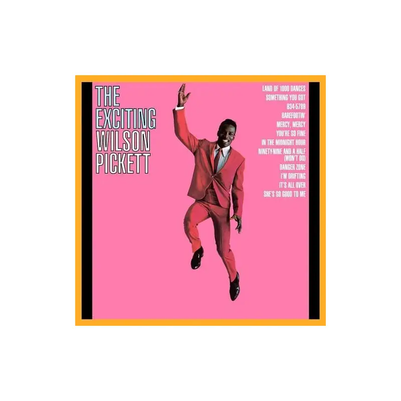 The Exciting Wilson Pickett - Vinyl LP 180 Gram