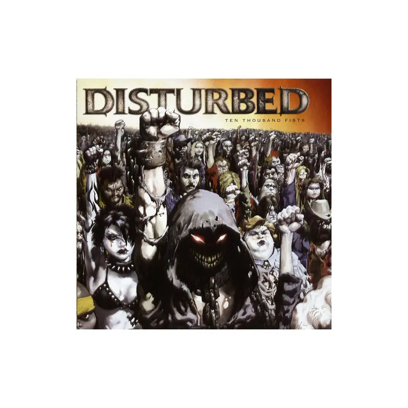 DISTURBED - TEN THOUSAND FISTS