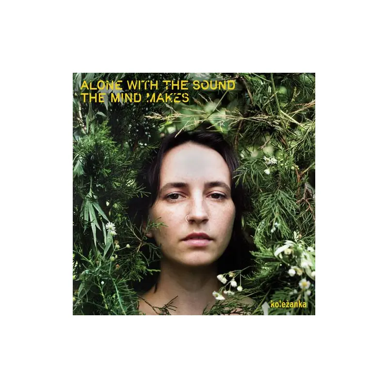 Alone With The Sound The Mind Makes - Vinyl LP