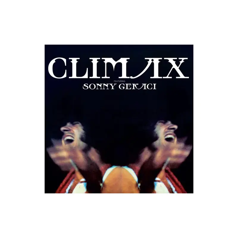 Climax - Featuring Sonny Geraci - Vinyl LP