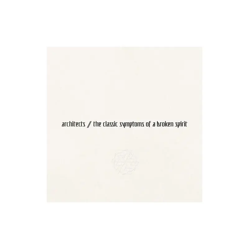 the classic symptoms of a broken spirit - Vinyl LP