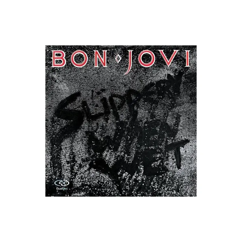 BON JOVI - SLIPPERY WHEN WET