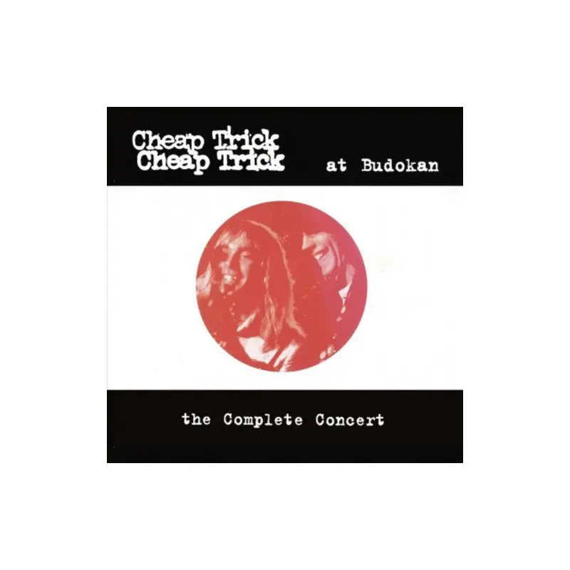 CHEAP TRICK - AT BUDOKAN: COMPLETE CONCERT