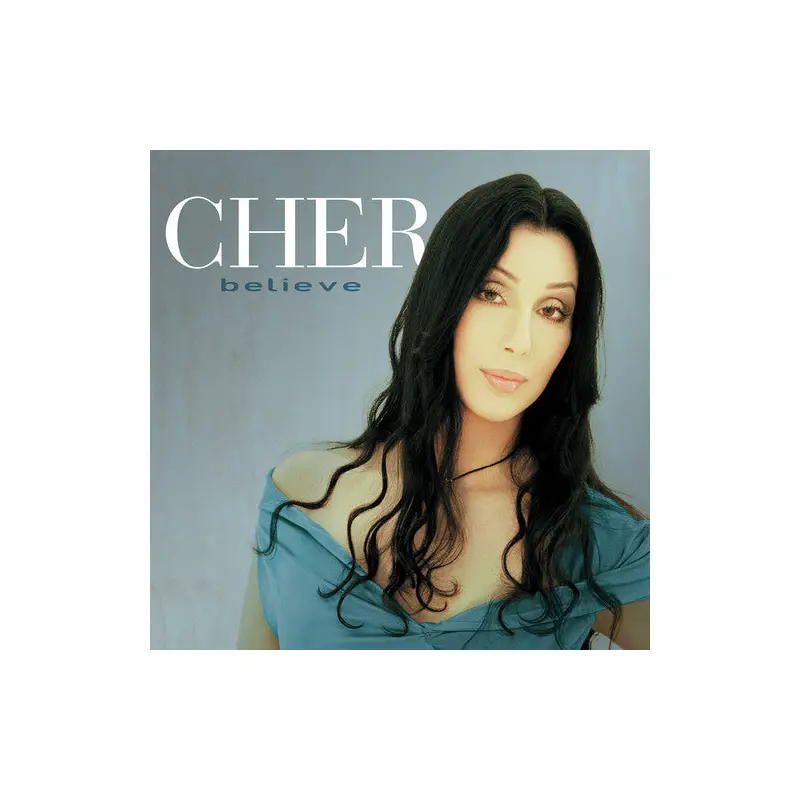 CHER - BELIEVE