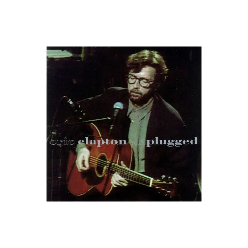 ERIC CLAPTON - UNPLUGGED