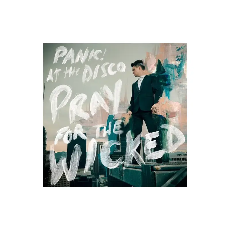 PANIC AT THE DISCO - PRAY FOR THE WICKED