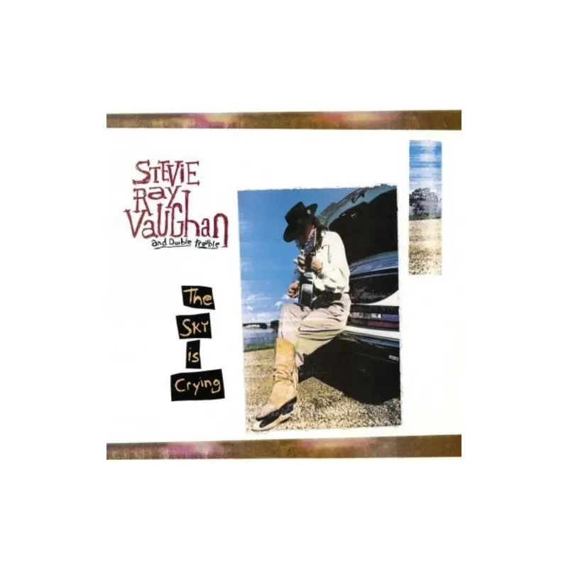 STEVIE RAY VAUGHAN - SKY IS CRYING