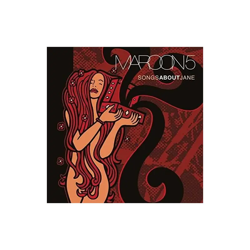 MAROON 5 - SONGS ABOUT JANE
