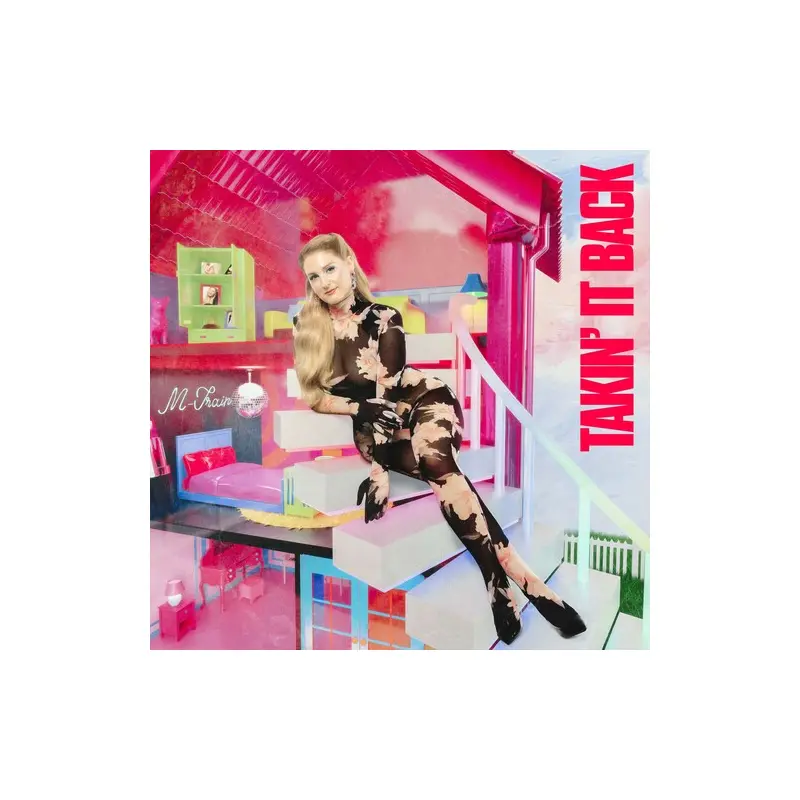 MEGHAN TRAINOR - TAKIN' IT BACK