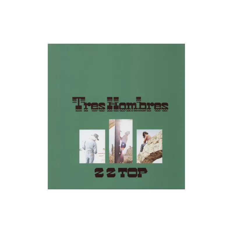 ZZ TOP - TRES HOMBRES