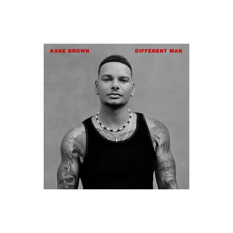 KANE BROWN - DIFFERENT MAN