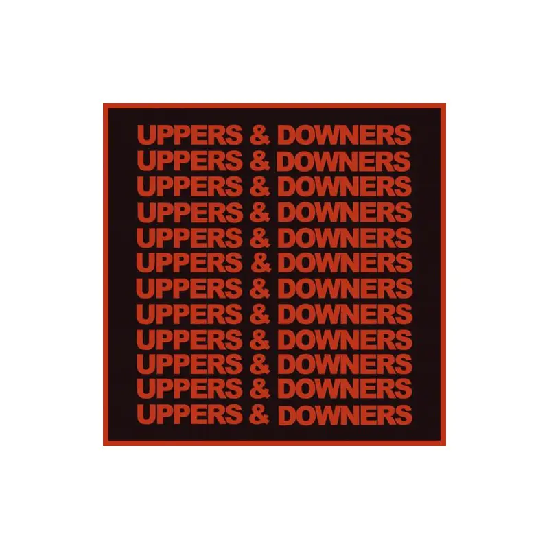 Uppers & Downers - Vinyl LP