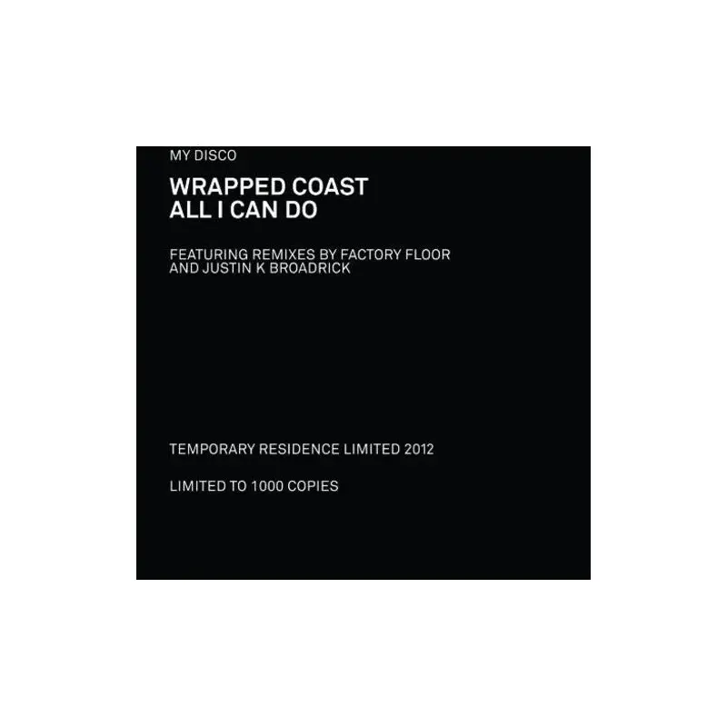 Wrapped Coast / All I Can Do - Vinyl LP