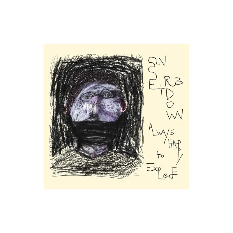 Always Happy to Explode - Vinyl LP