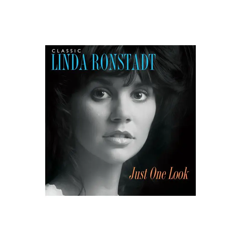 Classic Linda Ronstadt: Just One Look - Vinyl LP