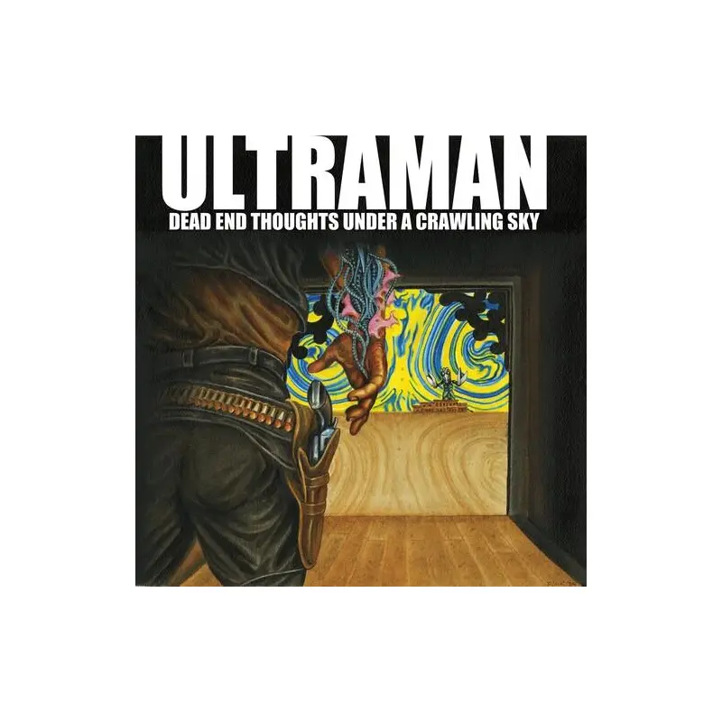 Dead End Thoughts Under A Crawling Sky - Vinyl LP