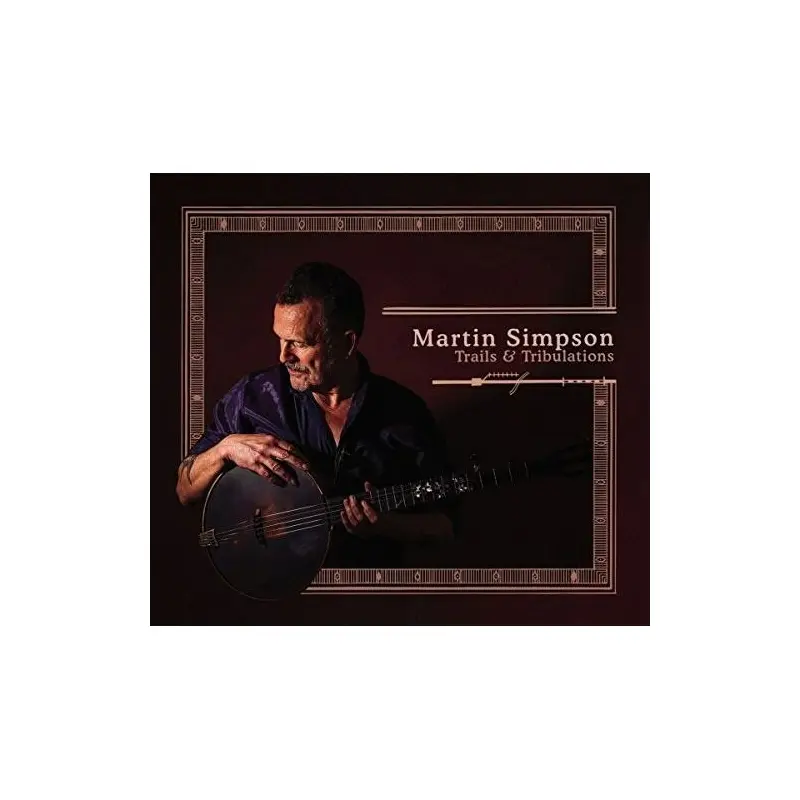 Trails And Tribulations - Vinyl LP