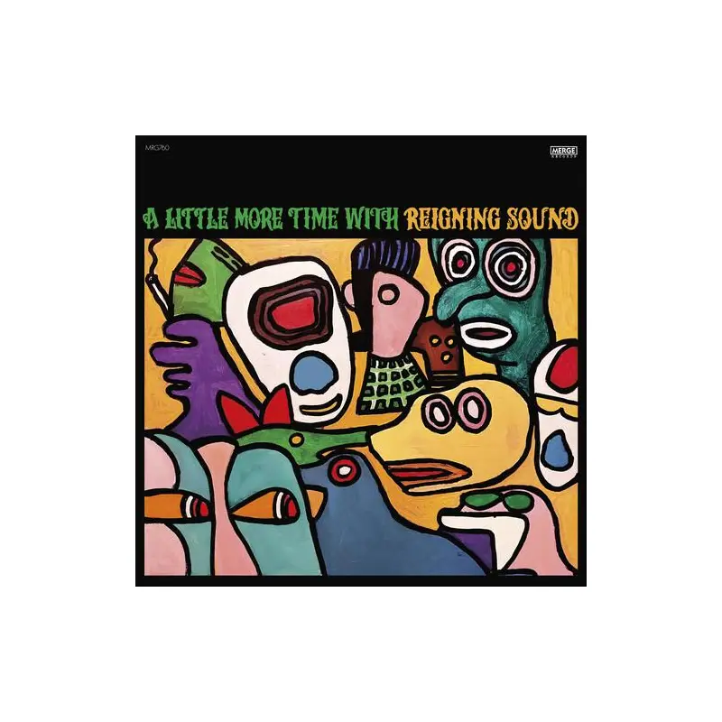 A Little More Time with Reigning Sound - Vinyl LP