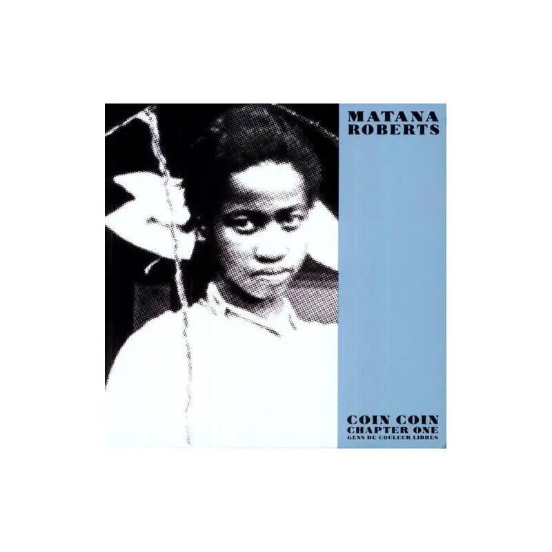 Coin Coin Chapter One: Gens de Couleur Libre - Vinyl LP
