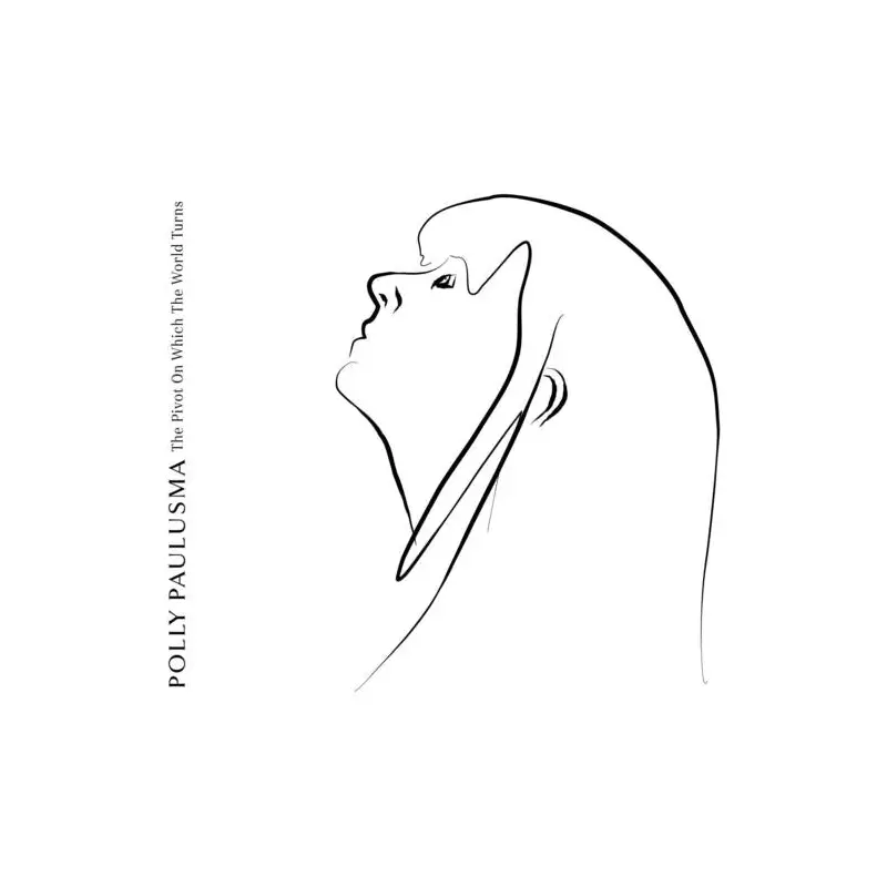 The Pivot On Which The World Turns - Vinyl LP