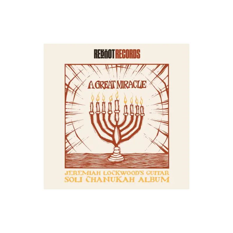 A Great Miracle: Jeremiah Lockwood's Guitar Soli Chanukah Record - Vinyl LP